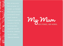 Load image into Gallery viewer, My Mum: Her Stories. Her Words. Interview Journal